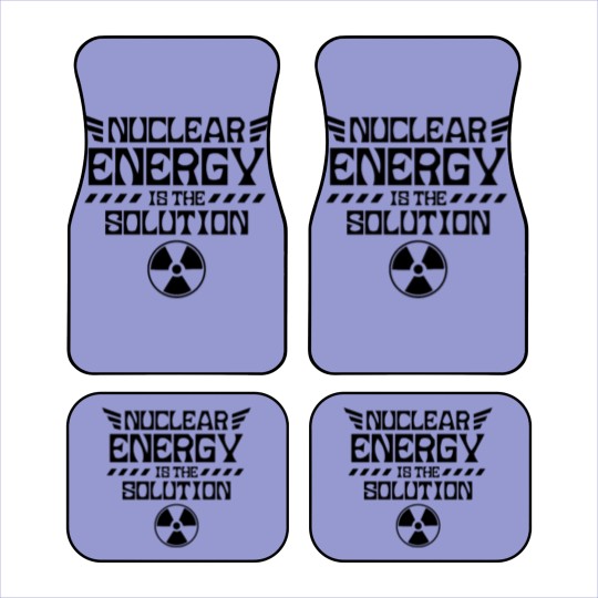 Discover Nuclear energy is the solution Atomic Fusion Clean Car Mats
