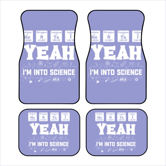 Discover Yeah I m Into Science hen Lover Element Table Car Mats