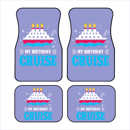 Discover Birthday Cruise Cruising Cruise Ship Holiday Car Mats