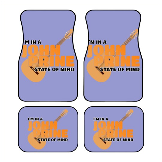Discover I Am In A John Prine State Of Mind - John Prine - Car Mats