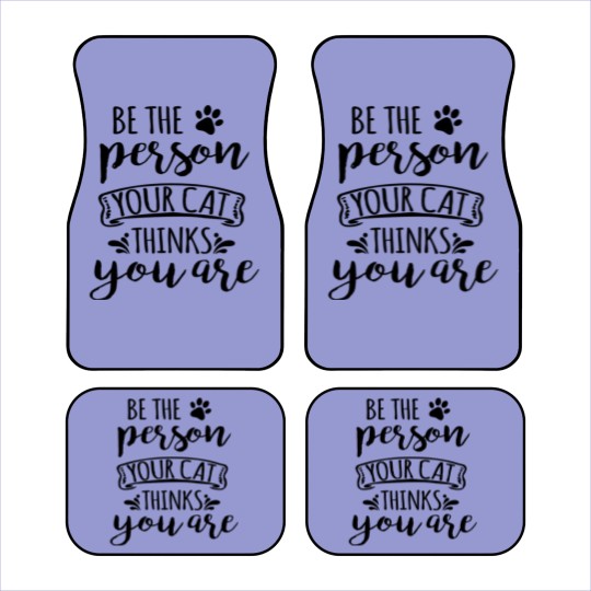 Discover Be the person You Cat Thinks You Are, Cat, Kitty Car Mats
