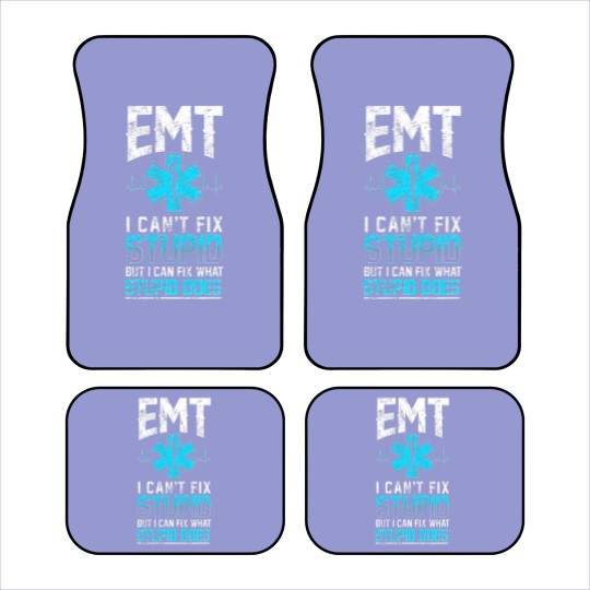Discover emt medical emergency stupid can fix Car Mats