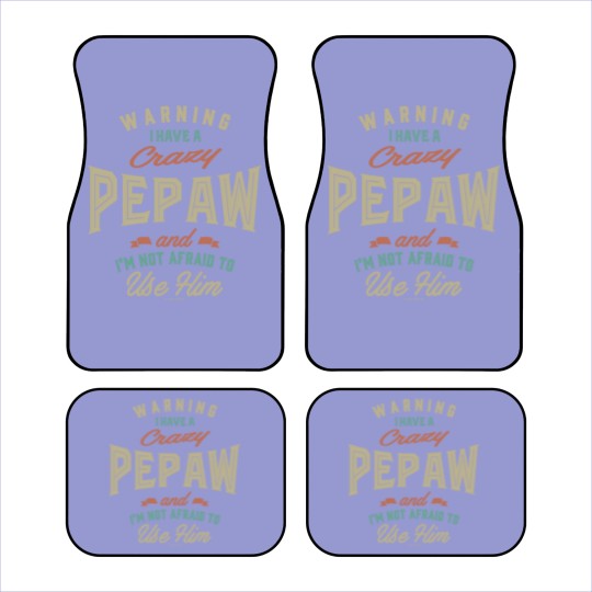 Discover Crazy Pepaw Car Mats