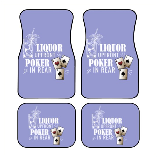 Discover Liquor Up Front Poker In The Rear Gambling Long Sl Car Mats