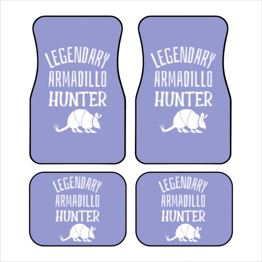 Discover LEGENDARY ARMADILLO HUNTER Funny Hunting Sarcastic Joke - Sarcastic Joke - Car Mats