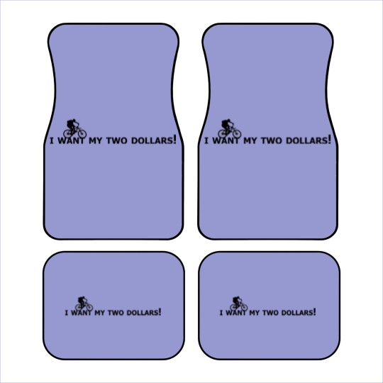 Discover I want my two dollars! - Better Off Dead - Car Mats