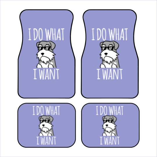 Discover Funny I Do What I Want Schnauzer - Schnauzer - Car Mats