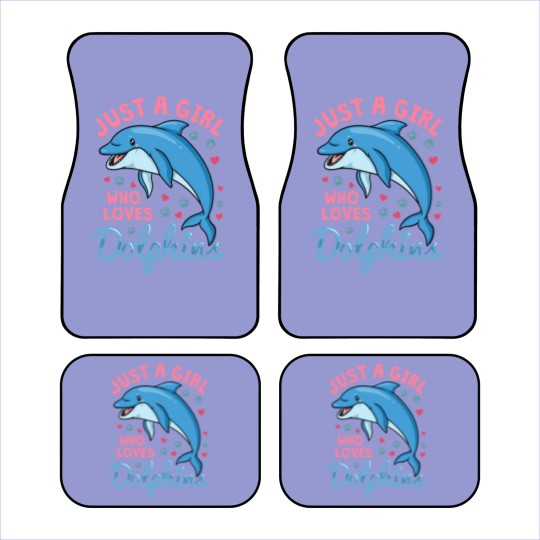 Discover Dolphin Just A Girl Dolphins Gift Car Mats
