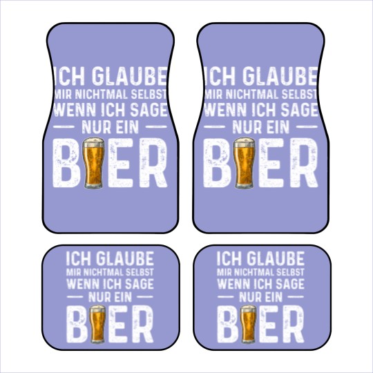 Discover Ich Glaube Mir Nichtmal Selbst Wenn Ich Sage Nur Car Mats
