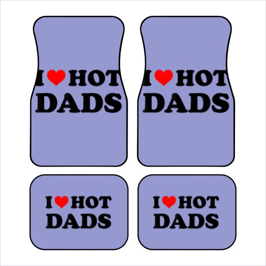 Discover I Love Hot Dads Car Mats Adult Daddy Dilf I Heart Hot Dads Car Mats