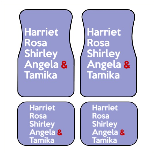 Discover Harriet Rosa Shirley Angela Tamika Car Mats