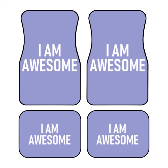 Discover I am awsome - Cool Quote - Funny Saying Car Mats