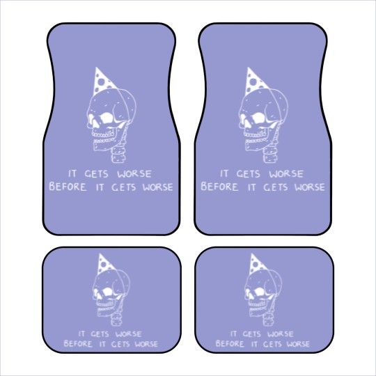 Discover It Gets Worse Before it Gets Worse - Pessimist - Car Mats