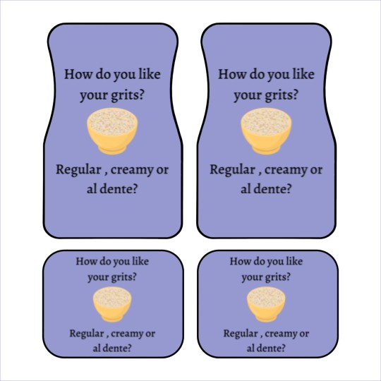 Discover How do you like your grits? - My Cousin Vinny - Car Mats