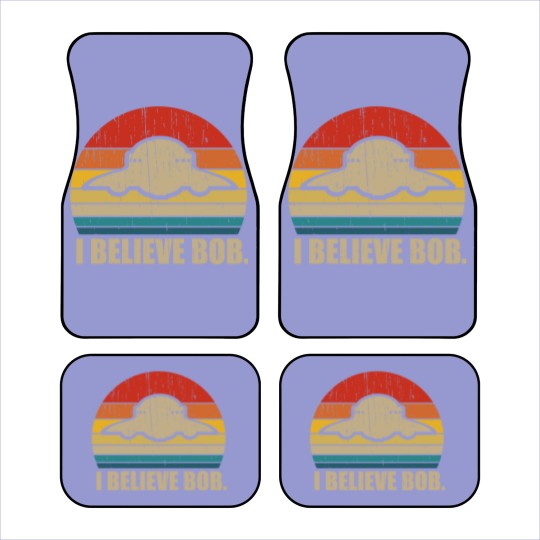 Discover I Believe Bob - Bob Lazar Ufo Area 51 Conspiracy Theory - Car Mats