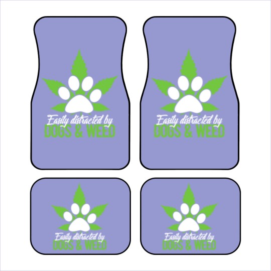 Discover Easily Distracted By Dogs & Weed Car Mats