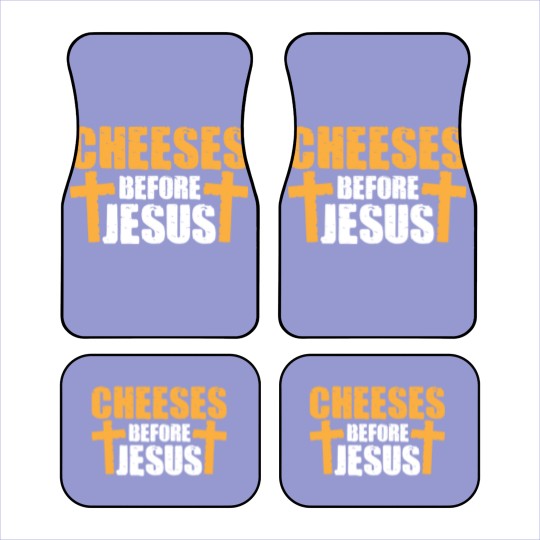 Discover Cheeses Before Jesus Joke Pun Cheese - Cheese - Car Mats
