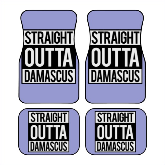 Discover Straight Outta Damascus Car Mats