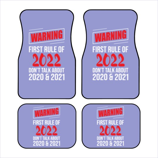 Discover Warning First Rule Of 2022 New Year's Eve Happy Car Mats