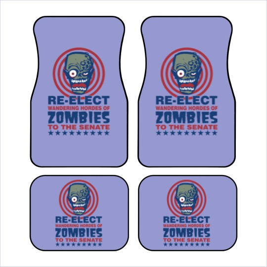 Discover Re Elect Hordes of Zombies Car Mats