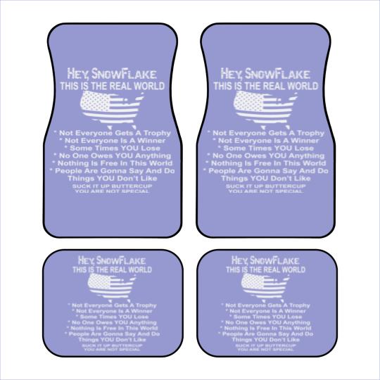 Discover Hey Snowflake This Is The Real World © Car Mats