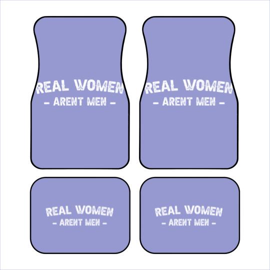 Discover Real Women Arent Men Car Mats