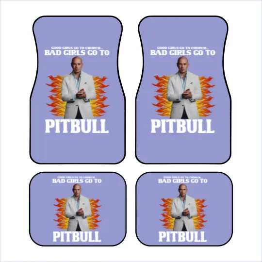 Discover Pitbull Car Mats, Good Girls Go To Church Bad Girls Go To Pitbull Car Mats
