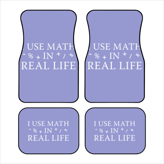 Discover I Use Math In Real Life Car Mats