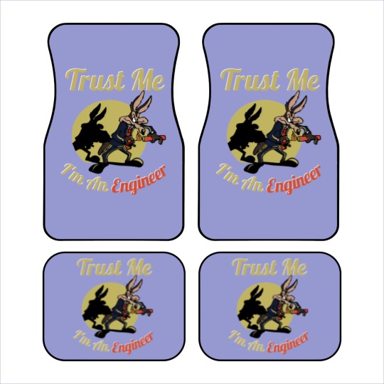 Discover TRUST ME IM AN ENGINEER Car Mats