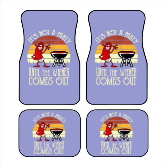 Discover It's Not A Party Until The Wiener Comes Out Hot Dog BBQ Car Mats