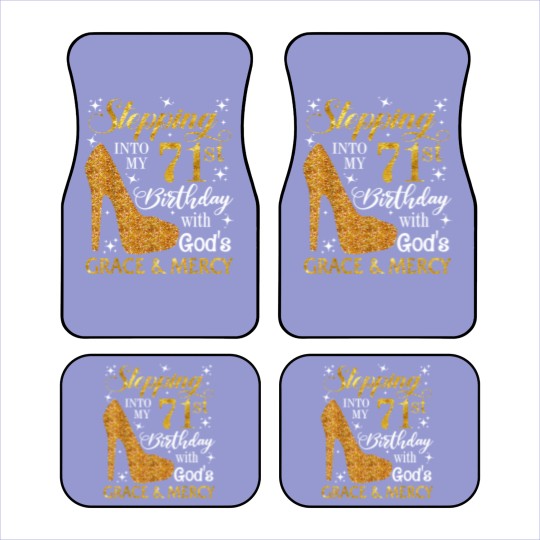 Discover Stepping Into My 71St Birthday With God's Grace Car Mats