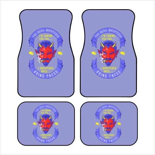 Discover Funny Latin Devil Whispered Bring Tacos Spanish Co Car Mats