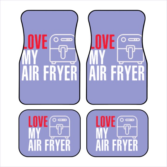 Discover I Love My Air Fryer - Cooking Car Mats