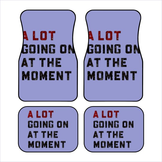 Discover A Lot Going On At The Moment Car Mats, Not a Lot Car Mats, Concert Car Mats