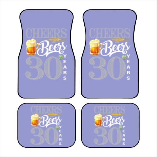 Discover 30th Birthday  Cheers And Beers To 30 Years Car Mats