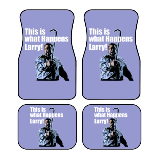 Discover This is what happens Larry Car Mats