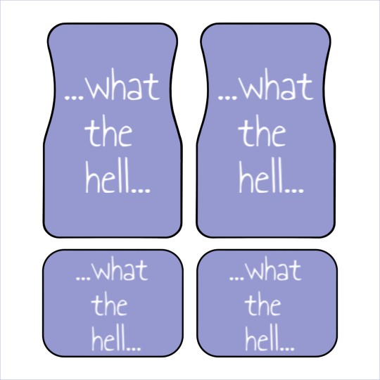 Discover What the hell, gift, saying, funny Car Mats