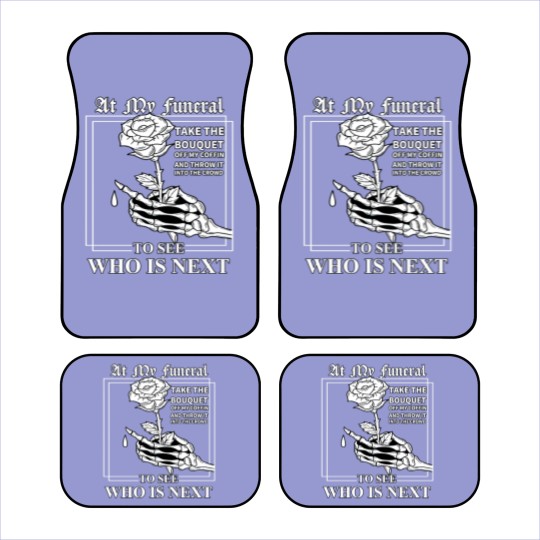Discover At My Funeral Take The Bouquet Off My Coffin Funny Car Mats