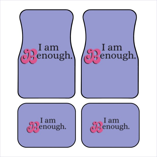 Discover I am Benough Car Mats - I am Enough Car Mats - Funny I am Enough Car Mats
