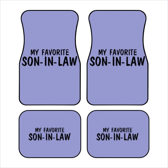Discover favorite son in law Car Mats