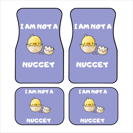 Discover I Am Not A Nugget Car Mats