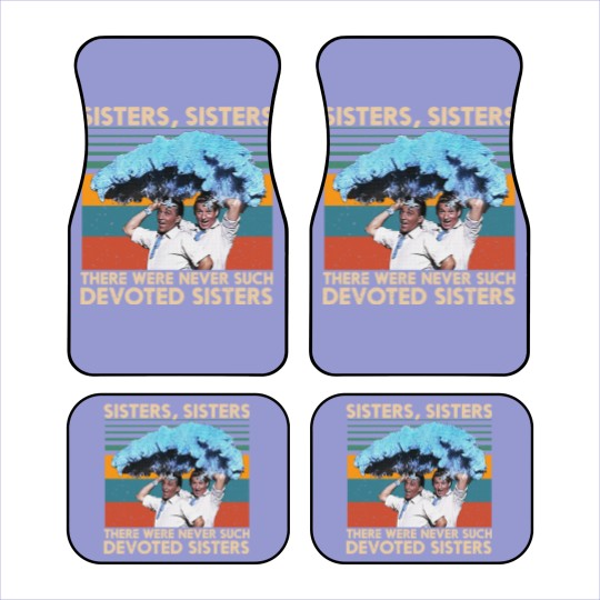Discover Retro Sisters Sisters White Christmas 1954 Car Mats There Were Never Such Devoted Sisters Car Mats