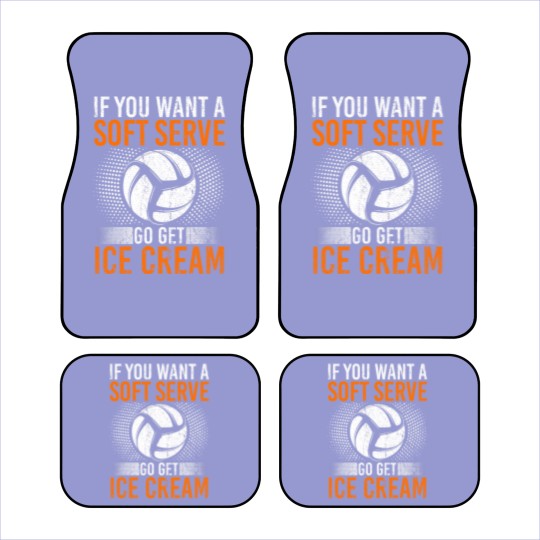 Discover If You Want A Soft Serve Go Get Ice Cream Volleyball 3 Car Mats