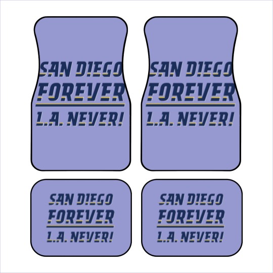Discover San Diego Forever, L.A. Never! Car Mats
