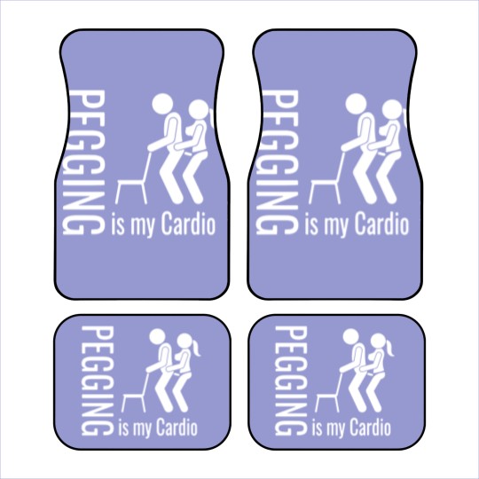 Discover Pegging Is My Cardio Car Mats Car Mats