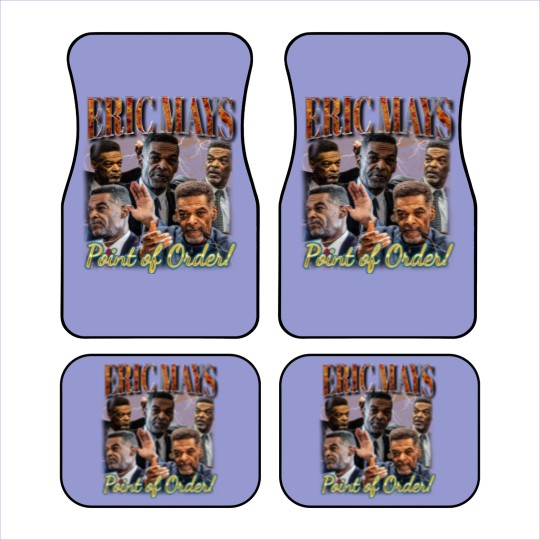 Discover Eric Mays point of order Car Mats, Mays 2024 Car Mats,