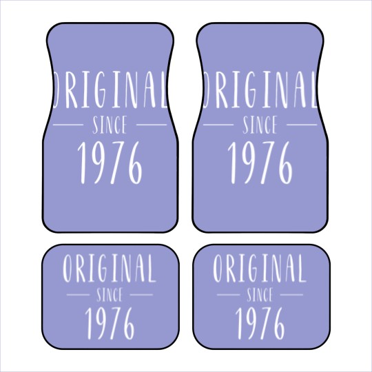 Discover Original Since 1976 - Born In 1976 Car Mats