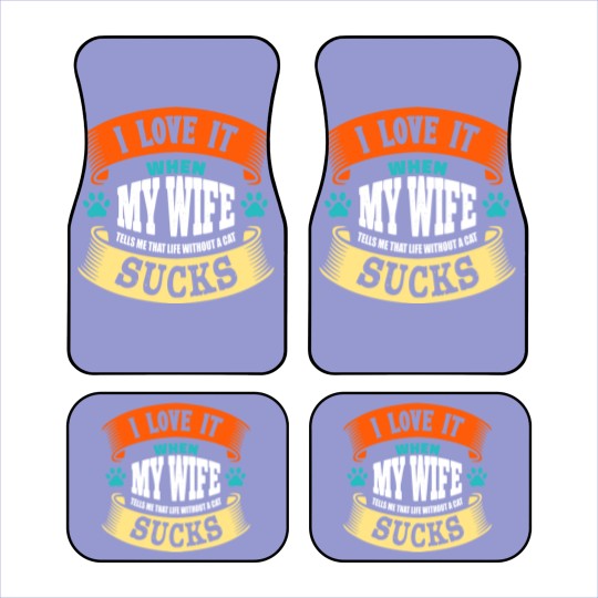 Discover I LOVE IT WHEN MY WIFE SUCKS - I Love It When My Wife Sucks - Car Mats