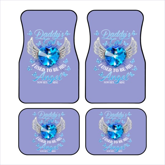 Discover daddys girl i used to be his angel now hes mine Car Mats