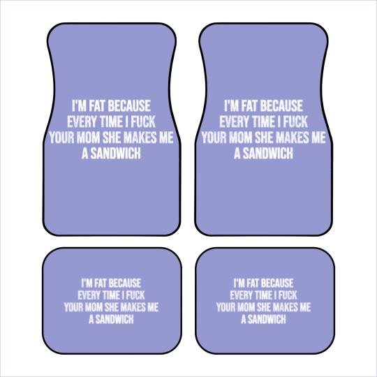 Discover I'm Fat Because - Mom Jokes - Car Mats